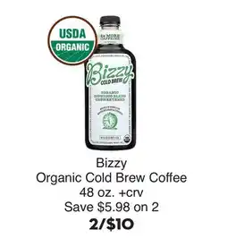 Bristol Farms Bizzy Organic Cold Brew Coffee offer