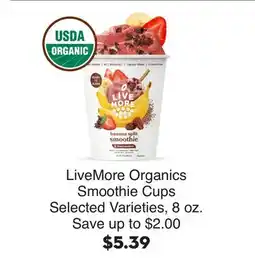 Bristol Farms LiveMore Organics Smoothie Cups offer