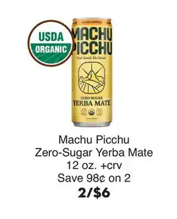 Bristol Farms Machu Picchu Zero-Sugar Yerba Mate offer