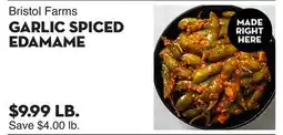Bristol Farms Bristol Farms GARLIC SPICED EDAMAME offer