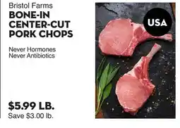 Bristol Farms Bristol Farms BONE-IN CENTER-CUT PORK CHOPS offer
