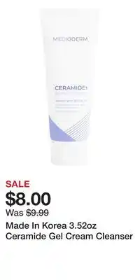 TJ Maxx Made In Korea 3.52oz Ceramide Gel Cream Cleanser offer