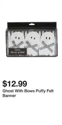 TJ Maxx Ghost With Bows Puffy Felt Banner offer