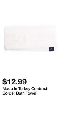 TJ Maxx Made In Turkey Contrast Border Bath Towel offer