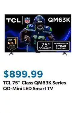 Sam's Club TCL 75 Class QM63K Series QD-Mini LED Smart TV offer