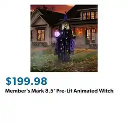 Sam's Club Member's Mark 8.5' Pre-Lit Animated Witch offer