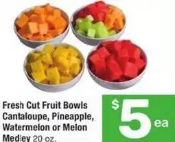 Albertsons Fresh Cut Fruit Bowls Cantaloupe, Pineapple, Watermelon or Melon Medley offer