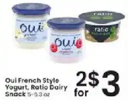 Albertsons Oui French Style Yogurt, Ratio Dairy Snack offer