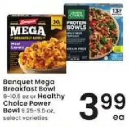 Albertsons Banquet Mega Breakfast Bowl or Healthy Choice Power Bowl offer