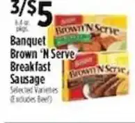 Pioneer Supermarkets Banquet Brown 'N Serve Brea Sausage kfast offer