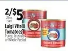 Pioneer Supermarkets Luigi Vitelli Tomatoes offer