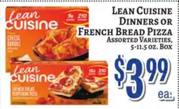 Trade Fair Supermarket LEAN CUISINE DINNERS OR FRENCH BREAD PIZZA offer