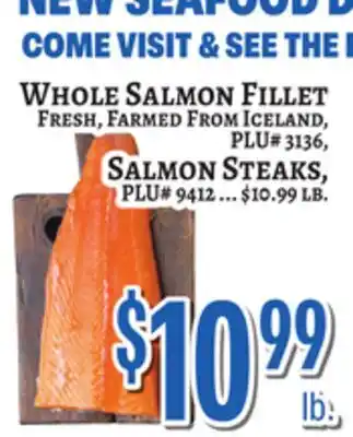 Trade Fair Supermarket WHOLE SALMON FILLET, FRESH, FARMED FROM ICELAND, PLU# 3136, SALMON STEAKS, PLU# 9412 offer