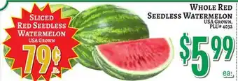 Trade Fair Supermarket SLICED RED SEEDLESS WATERMELON, WHOLE RED SEEDLESS WATERMELON offer