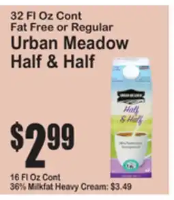 SuperFresh 32 Fl Oz Cont Fat Free or Regular Urban Meadow Half & Half offer