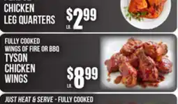 SuperFresh CHICKEN LEG QUARTERS, FULLY COOKED WINGS OF FIRE OR BBQ TYSON CHICKEN WINGS offer