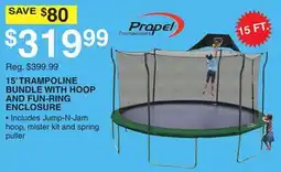 Dunham's Sports PROPEL TRAMPOLINES 15' TRAMPOLINE BUNDLE WITH HOOP AND FUN-RING ENCLOSURE offer