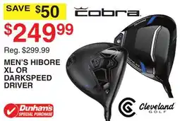 Dunham's Sports MEN'S HIBORE XL OR DARKSPEED DRIVER offer