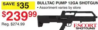 Dunham's Sports ESCORT SHOTGUNS BULLTAC PUMP 12GA SHOTGUN offer