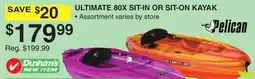 Dunham's Sports PELICAN ULTIMATE 80X SIT IN OR SIT-ON KAYAK offer