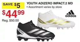 Dunham's Sports ADIDAS YOUTH ADIZERO IMPACT.2 MD offer