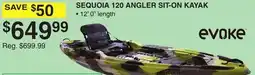 Dunham's Sports EVOKE SEQUOIA 120 ANGLER SIT-ON KAYAK offer