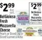 Pioneer Supermarkets Bel Gioioso Fresh Mozzarella Cheese offer