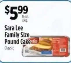 Pioneer Supermarkets Sara Lee Family Size Pound Cakes offer
