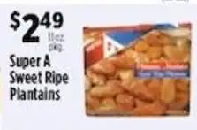 Pioneer Supermarkets Super A Sweet Ripe Plantains offer
