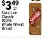 Met Foodmarkets Sara Lee Classic 100% Whole Wheat Bread offer