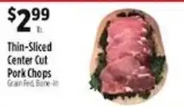 Pioneer Supermarkets Thin-Sliced Center Cut Pork Chops offer