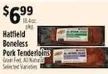 Pioneer Supermarkets Hatfield Boneless Pork Tenderloins offer
