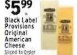 Met Foodmarkets Black Label Provisions Original American Cheese offer