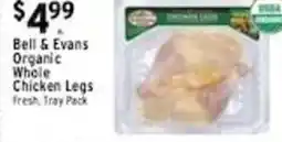 Met Foodmarkets Bell & Evans Organic Whole Chicken Legs offer