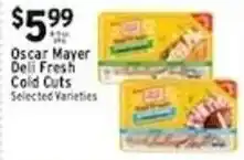 Met Foodmarkets Oscar Mayer Deli Fresh Cold Cuts offer