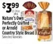Pioneer Supermarkets Nature's Own Perfectly Crafted or Arnold Country Style Breaded offer