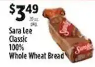 Pioneer Supermarkets Sara Lee Classic 100% Whole Wheat Bread offer
