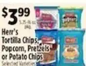 Pioneer Supermarkets Herr's Tortilla Chips Popcorn, Pretzels or Potato Chips offer