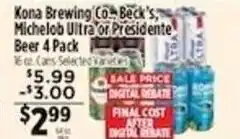 Pioneer Supermarkets Kona Brewing Co Beck's, Michelob Ultra or Presidente Beer offer