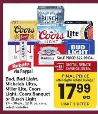 Safeway Bud, Bud Light, Michelob Ultra, Miller Lite, Coors Light, Coors Banquet or Busch Light offer