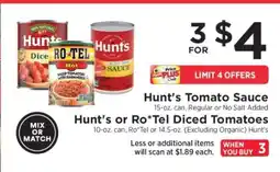 ShopRite Hunt's Tomato Sauce / Hunt's or Ro*Tel Diced Tomatoes offer