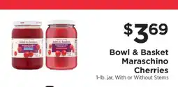 ShopRite Bowl & Basket Maraschino Cherries offer