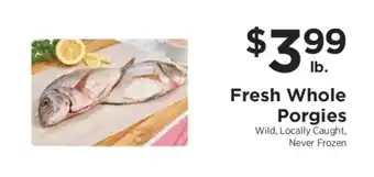 ShopRite Fresh Whole Porgies offer