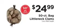 ShopRite 50-ct. Bag Littleneck Clams offer