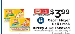 ShopRite Oscar Mayer Deli Fresh Turkey & Deli Shaved offer