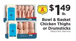 ShopRite Bowl & Basket Chicken Thighs or Drumsticks offer