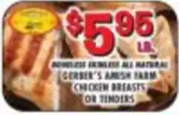 Miners County Market Gerber's Amish Farm Chicken Breasts Or Tenders offer