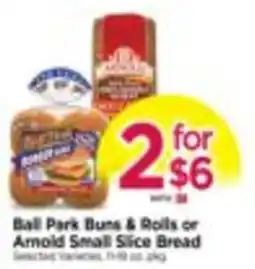 Tops Ball Park Buns & Rolls or Arnold Small Slice Bread offer