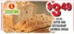 Miners County Market Super One Restaurant Oatmeal Bread offer