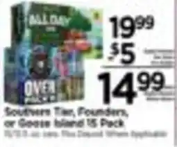 Tops Southern Tier, Founders, or Goose Island 15 Pack offer